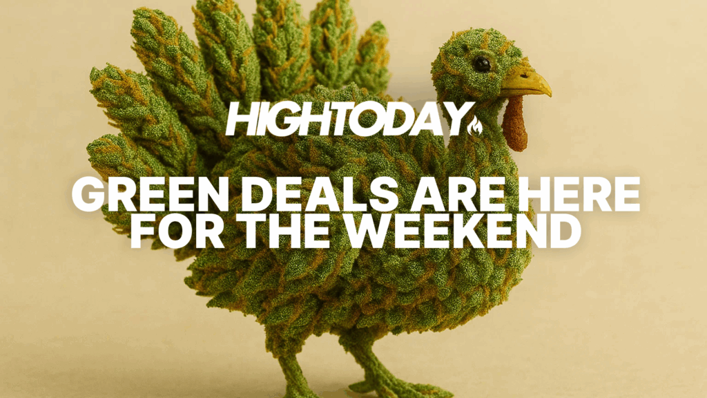 Cannabis turkey sculpture with text "Green Deals Are Here for the Weekend" from High Today, promoting holiday weekend cannabis deals in NYC.