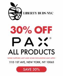 Liberty Buds NYC promotional banner featuring 30% off all PAX products, with logo and location details, emphasizing holiday savings.