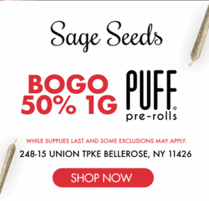 Sage Seeds promotional banner featuring BOGO 50% off Puff pre-rolls, with store location and call to action to shop now.