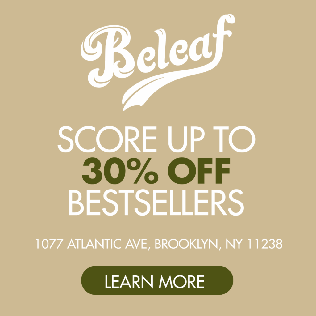 Beleaf dispensary promotional graphic featuring text about 30% off bestsellers, located at 1077 Atlantic Ave, Brooklyn, NY, with a call to action to learn more.